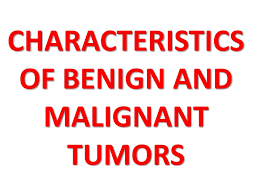 A us doctor answered learn more. Characteristics Of Benign And Malignant Tumors Ppt Download