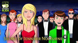 Ben 10 Secret of Jennifer Nocturne | Back Story and History Explain | By  Lightdetail - YouTube