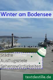 Ich Habe Fur Euch Tolle Ausflugstipps Und Sehenswurdigkeiten Fur Den Herbst Und Den Winter Am Bodensee Bodensee Ausflug Ausflug Bodensee Reisen In Europa