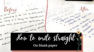 503 x 503 pixels (20073 bytes) How To Write Straight On A Blank Paper Writing Advice Tips Tricks Youtube