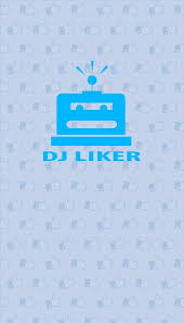 Dj Liker For Android Apk Download