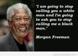 He has appeared in a range of film genres portraying character roles and is particularly known for his distinctive deep voice. Afbeeldingsresultaat Voor Morgan Freeman Attitude Quote