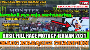 Live kualifikasi & hasil fp2 gp jerez 2021. Full Race Motogp Live Hari Ini Hasil Full Race Motogp Jerman 2021 Youtube