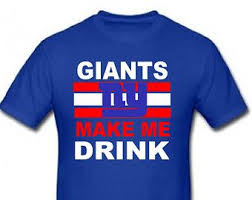 New York Giants Giants Make Me Drink Fan Funny T Shirt Tee New York Football New York Giants Football
