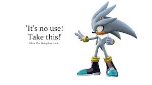 When i went to college, i discovered the sega console may these sonic the hedgehog quotes on success inspire you to take action so that you may live your dreams. An Inspirational Quote From Silver The Hedgehog Imgur