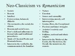 Dissatisfied with the state of english poetry, hulme puts forth a rousing argument proposing a new direction for poetry in romanticism and classicism. Neo Classicism Romanticism Neoclassical Arts Influences On Neoclassicism Reaction Against Rococo Philosophies Of Enlightenment Archaeological Discoveries Ppt Download