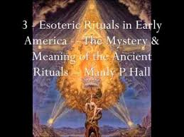 Manly P Hall The Mystery Meaning Of The Ancient Rituals Full Mystery Meaning Beautiful Soul Ancient