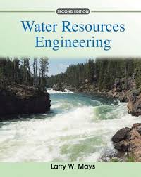 Complete Solution Manual For Water Resources Engineering 2nd Edition By Larry W Mays 9780470574164 Water Resources Water Resource Management Engineering
