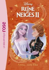 Elle trolle �� tour de bras en chantant lib��r��e. Livre La Reine Des Neiges 2 08 Anna Sans Elsa Walt Disney Company Hachette Jeunesse Ma Premiere Bib 9782016288399 Libr Aire