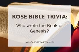 Who Wrote The Book Of Genesis Rose Publishing Blog Book Of Genesis Bible Facts Who Wrote The Bible