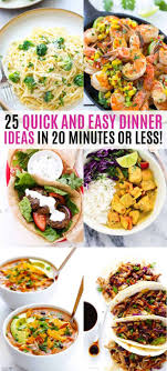 27 easy weeknight dinners in under 30 minutes. 25 Quick And Easy Dinner Ideas In 20 Minutes Or Less Real Housemoms