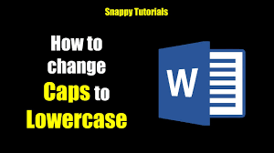 Change Uppercase And Lowercase Text Microsoft Word Youtube