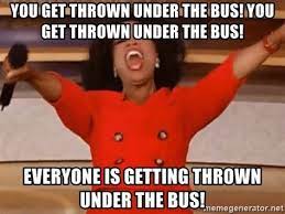 Thrown Under The Bus Memes