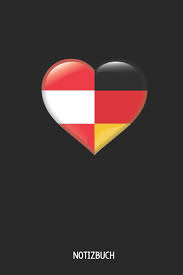 Wie schnell darf ich fahren, wo liegt die promillegrenze? Notizbuch A5 Taschenbuch Fur Deutsche Und Osterreicher Deutschland Flagge Osterreich Flagge Als Herz German Edition Notizbuch Flaggen 9781077423701 Amazon Com Books