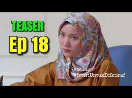 Isteri untuk diiktiraf episod 4. Isteri Untuk Diiktiraf Episode 18