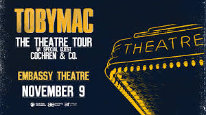 tobymac the theatre tour at the embassy nov 9 the