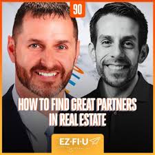 How to Find Great Partners in Real Estate with Cody Laughlin & Brian Alfaro  by 10,000 Roads To Financial Independence