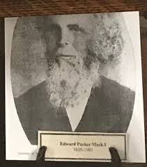 Edward Packer Mack Sr. (1815-1903)