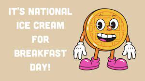 In 1984, he decreed a day for ice cream, and his proclamation actually glorified the dairy industry in america. National Ice Cream For Breakfast Day 2021 Youtube