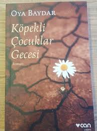 Kopekli Cocuklar Gecesi Oya Baydar Nadir Kitap
