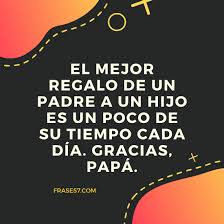 Ana siucho felicitó a su pareja edison flores por su primer día del padre, con una emotiva. Dia Del Padre 2021 Frases Tarjetas Imagenes Y Mensajes Para Papa