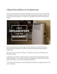 It's something all the humidifiers have, but they're actually a couple of different ways to get rid of that. 6 Best Dehumidifiers For The Basement 2019