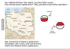 But seriously, how come something like that is allowed?! According To The Creator This Is Why Poland Flag Is Upside Down 9gag