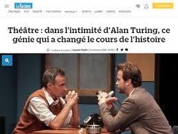 Excellent spectacle avec une superbe interprétation. Espace Critiques La Machine De Turing Benoit Soles Mise En Scene Tristan Petitgirard Theatre Contemporain Net