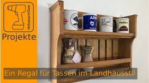 1 der beste standort für ein gartenhaus. Holzverbindungen Herstellen Schones Wandregal Im Landhausstil Selbst Bauen Youtube
