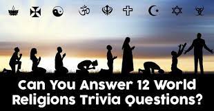 Entertainment trivia entertainment is defined as an event, performance, or activity designed to bring enjoyment and amusement to others. Can You Answer 12 World Religions Trivia Questions Quizpug