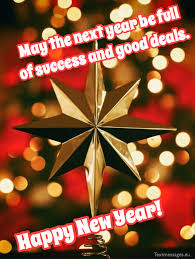 You deserve time with family and friends to enjoy this holiday season. Top 50 Business New Year Wishes