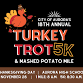 Turkey Trot 5K and Mashed Potato Mile