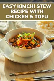 Kimchi Stew Recipe With Chicken Kimchi Jjigae Recipe In 2020 Stew Recipes Chicken Recipes Recipes