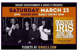 Donnie Iris The Cruisers Tickets Jergels Rhythm