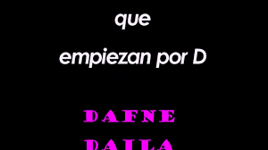 Nombres De Nina Que Empiezan Por D Youtube