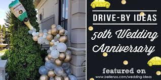 Maybe you would like to learn more about one of these? Drive By 50th Wedding Anniversary Decorations