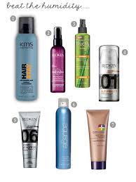 We recommend this lightweight sealant to help keep strands smooth even through the most humid of temperatures. Top Humidity Blockers Humidity Hair Small Things Blog Redken Hair Products