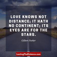 This list of the best love quotes of all time is sure to make it easier to express your emotions and feelings of love to your partner. 101 Long Distance Relationship Quotes To Bring You Closer Together