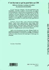 Qu est ce qu un cdi. C Est Fou Ce Qu On Peut Faire Au Cdi References Theoriques Et Pratiques Diversifiees Des Professeurs Documentalistes Sous La Direction De Philippe Marhic Livre Ebook Epub