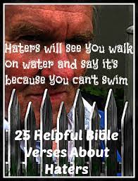 25 Helpful Bible Verses About Haters Shocking Scriptures