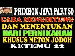 Primbon jawa lengkap jodoh ketemu 22 atau perjodohan ketemu 22 dan juga weton jodoh ketemu 22 artinya atau pun nasib dan. Cara Menghitung Menentukan Hari Yg Tepat Untuk Pernikahan Neptu Weton Jodoh Ketemu 22 Pjw Ms 59 Youtube