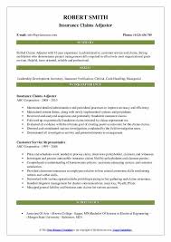 Not the claims adjuster candidate who's handled the job before. Claims Adjuster Resume Samples Qwikresume