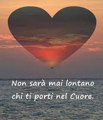 Non Sara Mai Lontano Chi Ti Porto Nel Cuore Amore Immagine 4026 Poesie Sul Dolore Citazioni Commoventi Citazioni Sulla Morte