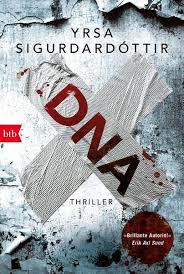 She is the daughter of a jamaican mother and nigerian father and was brought up by her. Dna Von Yrsa Sigurdardottir Buch Thalia
