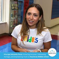 🌟 Principal Michelle Perez: Superstar Leader at Peachtree ...