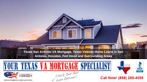 Choosing The Best Va Mortgage Expert In San Antonio Va Mortgages Va Mortgage Loans Construction Loans