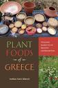 Amazon.com: Plant Foods of Greece: A Culinary Journey to the ...