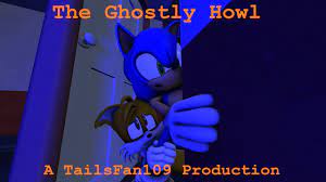The Ghostly Howl (Sonic SFM) - YouTube