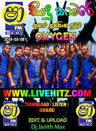 You can download and listen sinhala live show songs,new sinhala mp3 songs,dj remixed music and old sinhala songs. Livehitz Com Shaa Fm Sindu Kamare With Oxygen 2019 03 08 Facebook