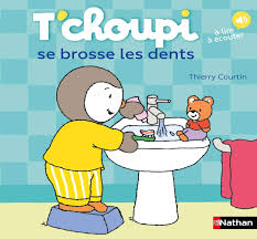Contextual translation of je me brosse les dents into english. Amazon Fr T Choupi Se Brosse Les Dents Des 2 Ans Courtin Thierry Livres